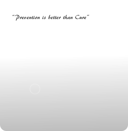 prevention is better than cure